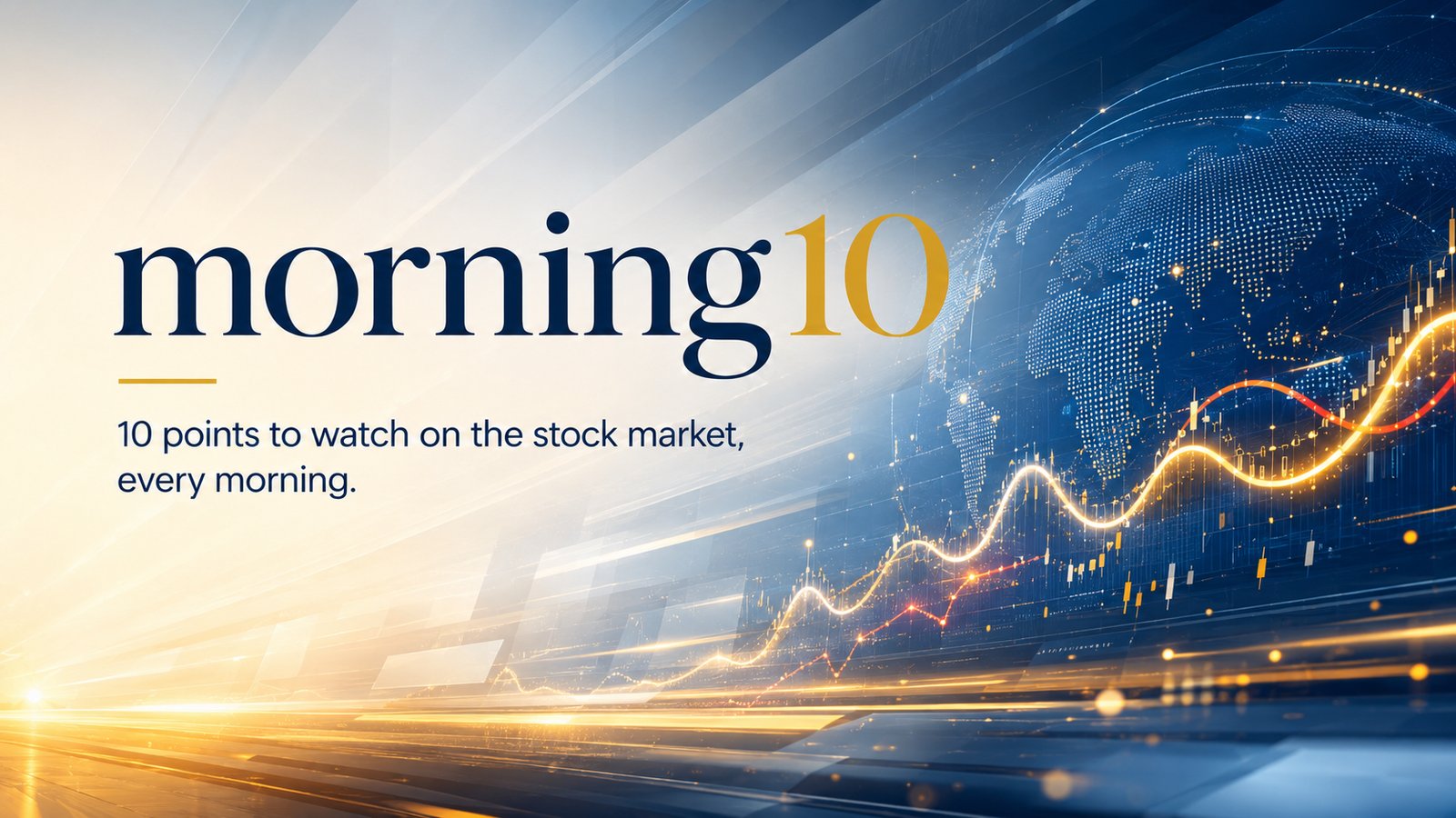 The Morning 10 — Sep 4, 2026