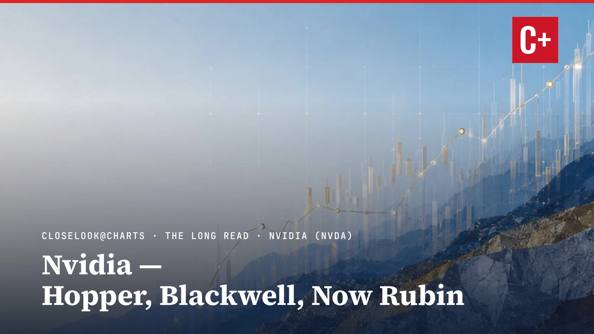 Nvidia — Hopper, Blackwell, Now Rubin